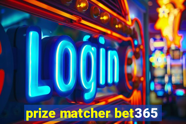 prize matcher bet365